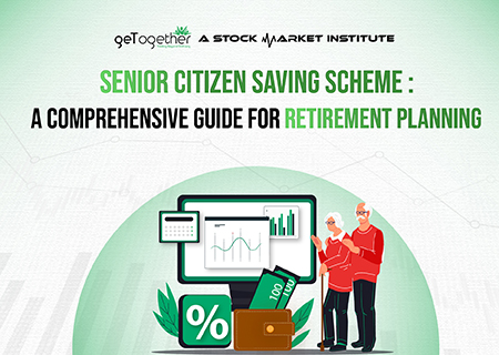 Senior Citizen Savings Scheme : A Guide for Retirement Planning