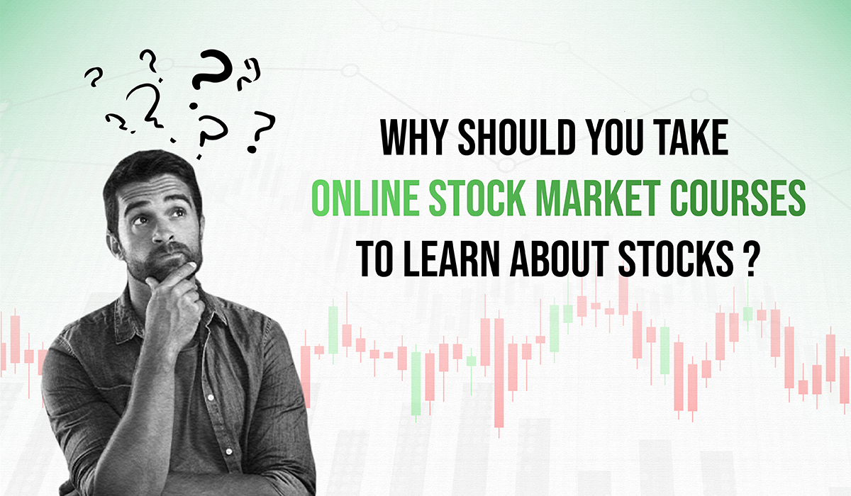 why to take online stock market course