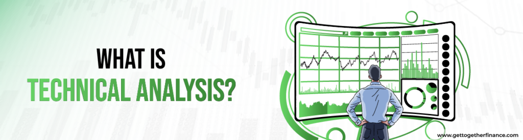 What is Technical Analysis